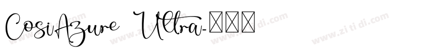 CosiAzure Ultra字体转换